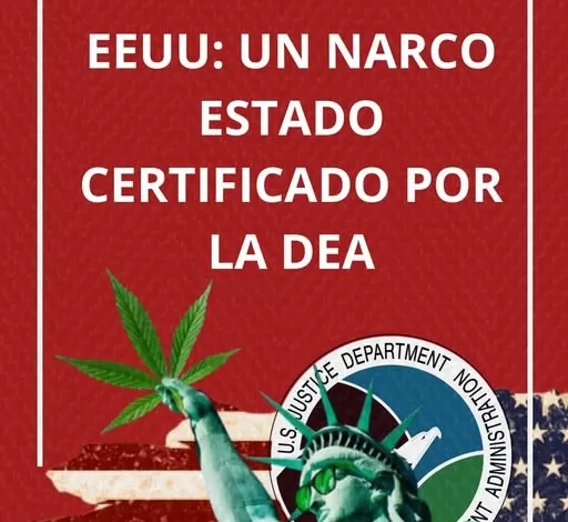 La DEA no combate el narcotráfico, sino que lo administra