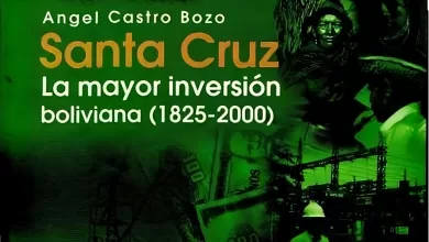 Portada Santa Cruz La mayor inversión boliviana 1825 2000
